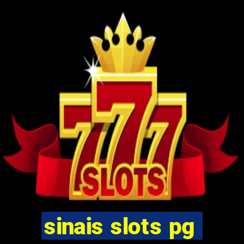 sinais slots pg